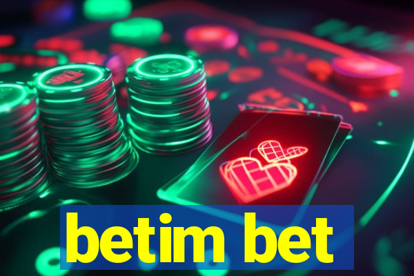 betim bet